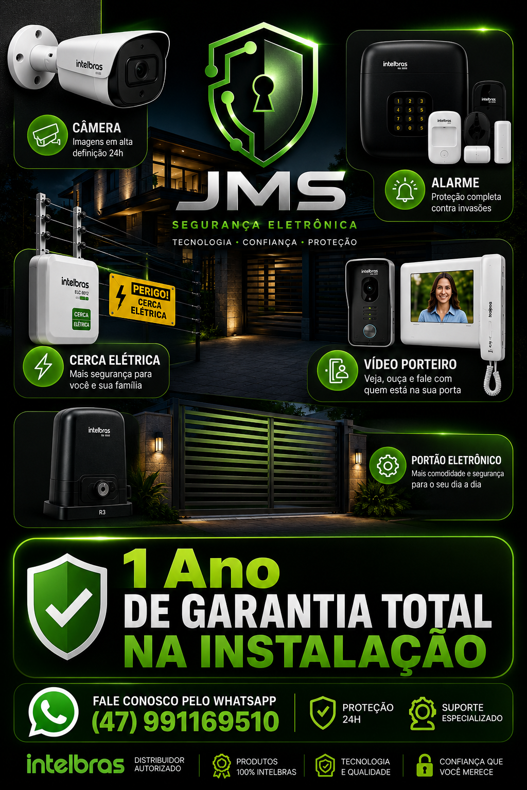Produtos Intelbras instalados pela JMS